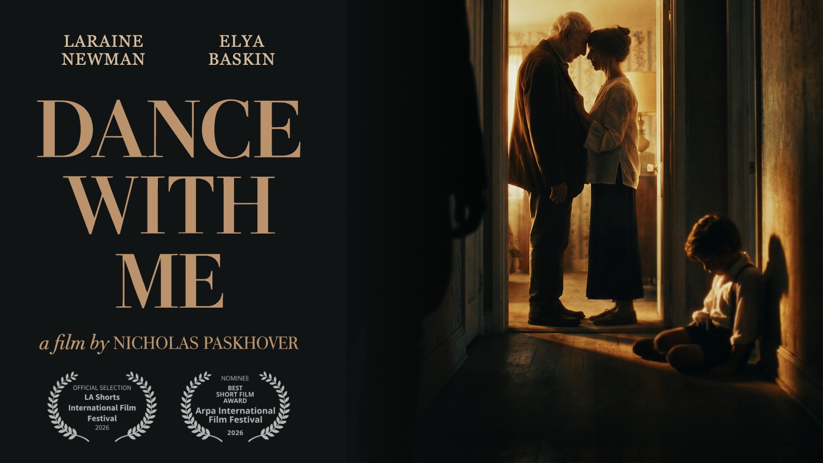 Dance with Me poster with Laraine Newman and Elya Baskin, LA Shorts selection and Arpa Best Short Film nominee laurels.